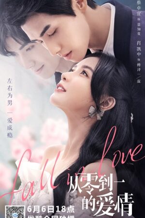 Phim Tình Yêu Từ 0 Đến 1 - Fall In Love Subnhanh Vietsub (2022)