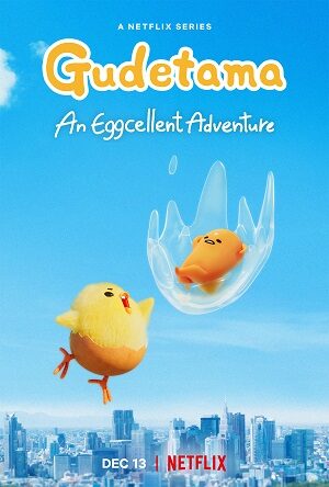 Poster of Gudetama: Cuộc Phiêu Lưu Của Quả Trứng Lười