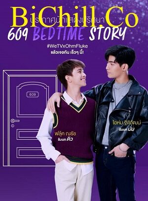 Xem phim 609 Bedtime Story 5 Sub Nhanh Thuyết Minh Tập 11-End VietSub Phim Thái Lan-609 Bedtime Story