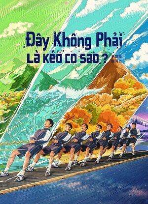 Poster of Đây Không Phải Là Kéo Co Sao?