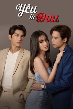 Xem phim Yêu Là Đau 29 Sub Nhanh Thuyết Minh Tập 17-End VietSub Phim Thái Lan-Love Hurts