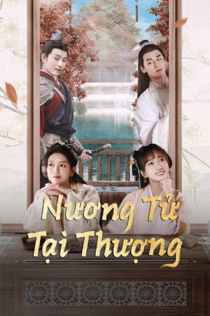 Poster of Nương Tử Tại Thượng