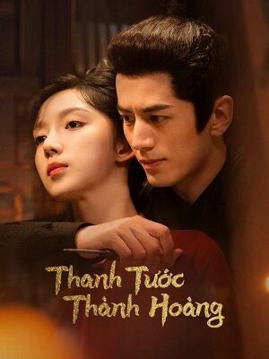 Poster of Thanh Tước Thành Hoàng