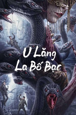 Poster of U Lăng La Bố Bạc - (VietSub)