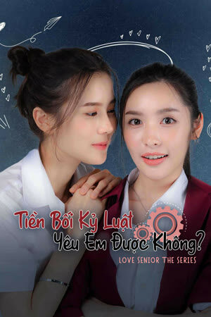 Poster of Love Senior: Tiền Bối Kỷ Luật Yêu Em Được Không? (2024)