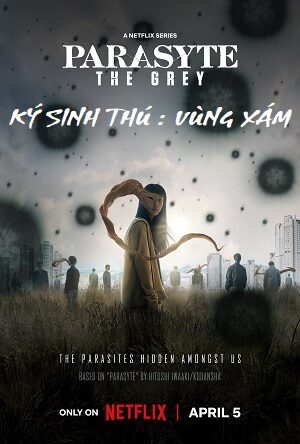 Poster of Ký Sinh Thú: Vùng Xám