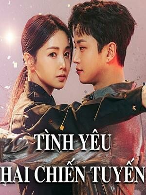 Poster of Tình Yêu Hai Chiến Tuyến