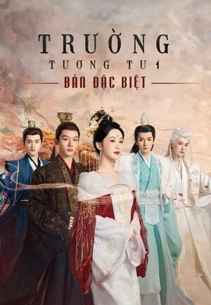 Poster of Trường Tương Tư 1 - Bản Đặc Biệt