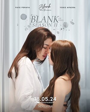 Xem phim Blank The Series: Điền Vào Chỗ Trống 5 Sub Nhanh Thuyết Minh Tập 6-End VietSub Phim Thái Lan-Blank the Series Season 2