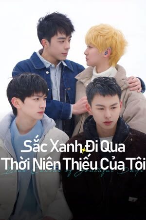 Poster of Sắc Xanh Đi Qua Thời Niên Thiếu Của Tôi