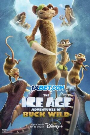 Xem phim Kỷ Băng Hà: Cuộc Phiêu Lưu Của Buck Wild full Sub Nhanh Thuyết Minh Thuyết Minh 1080p Quốc Gia Khác-The Ice Age Adventures of Buck Wild