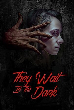 Poster of They Wait in the Dark