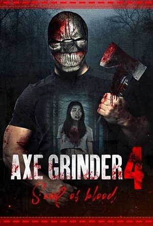 Poster of Axegrinder 4: Souls of Blood