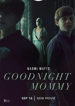 Phim Chúc Mẹ Ngủ Ngon - Goodnight Mommy Subnhanh Vietsub (2022)