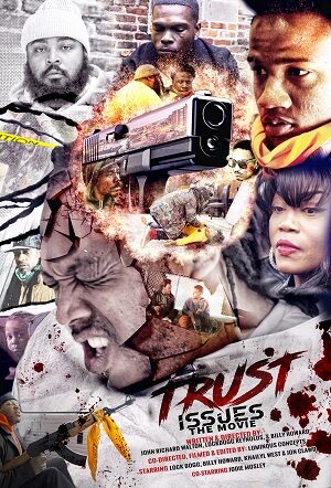 Poster of Trust Issues the Movie