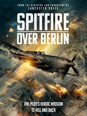 Poster of Spitfire Kết Thúc Berlin