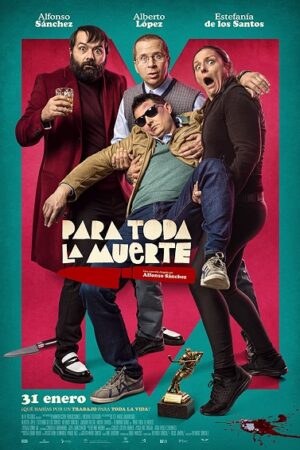 Poster of Para Toda La Muerte