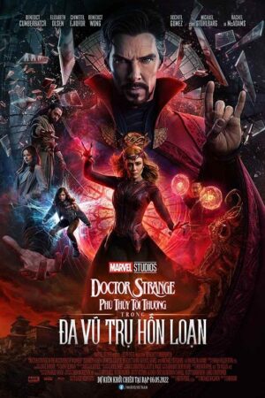 Phim Phù Thủy Tối Thượng Trong Đa Vũ Trụ Hỗn Loạn - Doctor Strange In The Multiverse Of Madness Subnhanh Vietsub (2022)