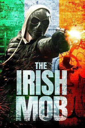 Poster of The Irish Mob