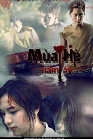 Poster of Mùa Hè Năm Ấy