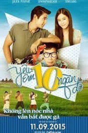 Poster of Yêu Em 10 Ngàn Đô