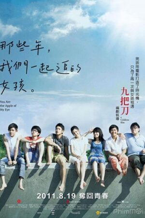 Phim Cô Gái Chúng Ta Cùng Theo Đuổi - You Are The Apple Of My Eye Subnhanh Vietsub (2011)