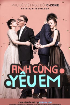 Poster of Anh Cũng Yêu Em