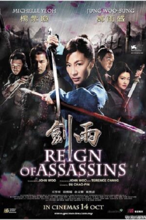 Xem phim Kiếm Vũ Thời Đại Sát Thủ full Sub Nhanh Thuyết Minh Thuyết Minh 720p Phim Trung Quốc-Reign Of Assassins