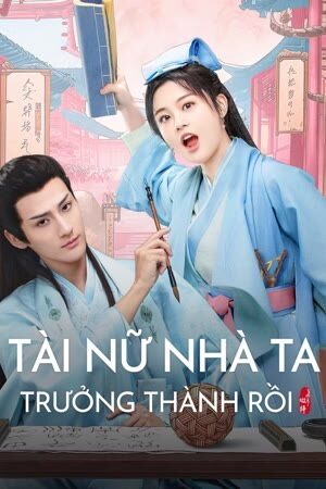 Poster of Tài Nữ Nhà Ta Trưởng Thành Rồi