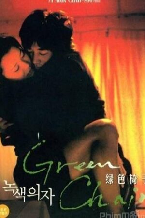 Phim Chiếc Ghế Màu Xanh - Green Chair Subnhanh Vietsub (2005)