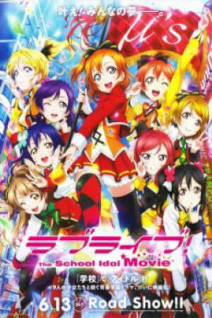 Poster of Love Live! The School Idol Movie