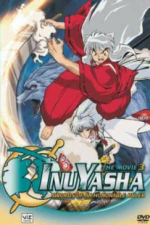 Poster of Inuyasha The Movie 3: Tenka Hadou no Ken