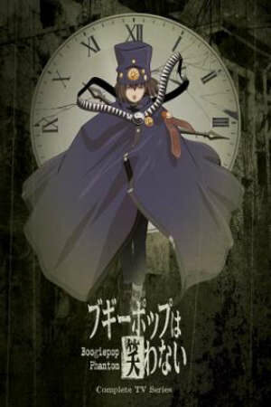 Xem phim Boogiepop Phantom 7 Sub Nhanh Thuyết Minh Vietsub Phim Trung Quốc-Boogiepop Phantom