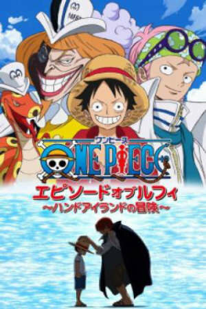 Poster of One Piece Special 6: Episode of Luffy - Hand Island no Bouken