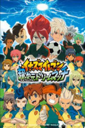 Poster of Inazuma Eleven: Chou Jigen Dream Match