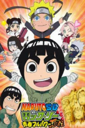 Poster of Naruto SD: Rock Lee no Seishun Full-Power Ninden