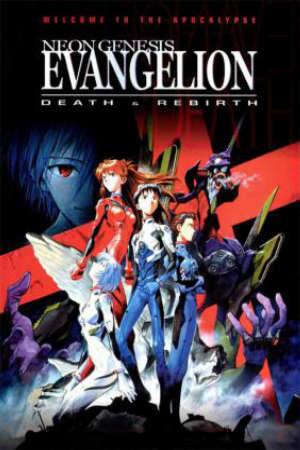 Poster of Neon Genesis Evangelion: Death & Rebirth