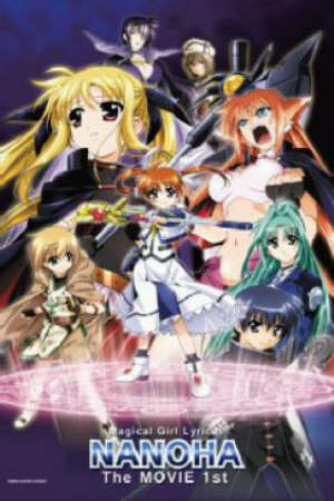 Poster of Mahou Shoujo Lyrical Nanoha: The Movie 1st