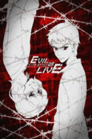 Poster of Evil Or Live