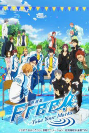 Poster of Free!: Take Your Marks