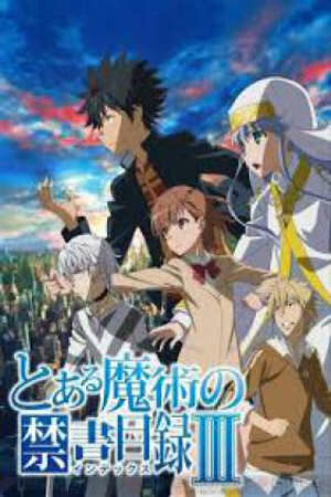 Phim Toaru Majutsu no Index III - Toaru Majutsu no Index III Subnhanh Vietsub ()