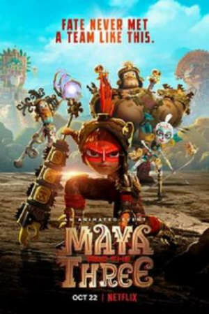 Poster of Maya and the Three