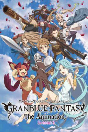 Poster of Granblue Fantasy The Animation Season 2