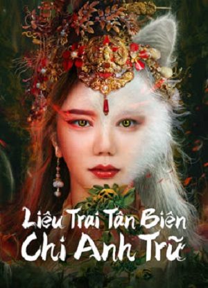 Poster of Liêu Trai Tân Biên Chi Anh Trữ