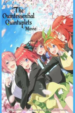 Phim Nhà Có Năm Nàng Dâu (Phim Điện Ảnh) - The Quintessential Quintuplets Movie Subnhanh Vietsub (2022)