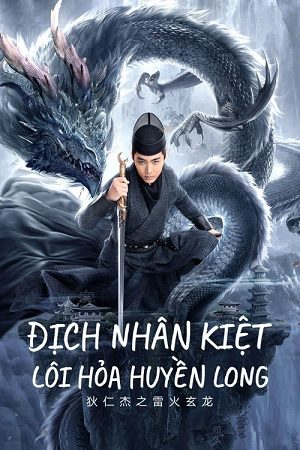 Poster of Địch Nhân Kiệt: Lôi Hỏa Huyền Long