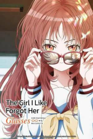 Xem phim Cô Bạn Tôi Thầm Thích Lại Quên Mang Kính Rồi 11 Sub Nhanh Thuyết Minh VietSub Phim Trung Quốc-The Girl I Like Forgot Her Glasses