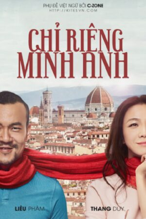 Phim Chỉ Riêng Mình Anh - Only You Subnhanh Vietsub (2015)