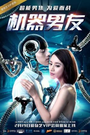 Phim Bạn Trai Robot - Machine Boyfriend Subnhanh Vietsub (2016)