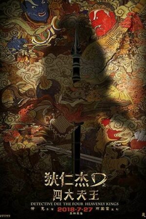 Phim Địch Nhân Kiệt: Tứ Đại Thiên Vương - Detective Dee: The Four Heavenly Kings Subnhanh Vietsub (2018)